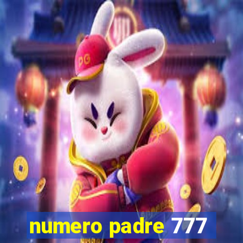 numero padre 777